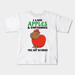 I Like Apples and Capybaras you not so much Kids T-Shirt